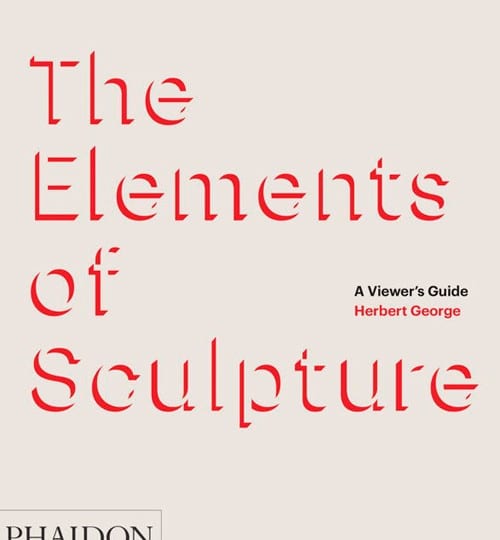 aesthetica-magazine-the-elements-of-sculpture