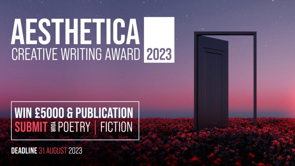 aesthetica creative writing award 2021 short fiction